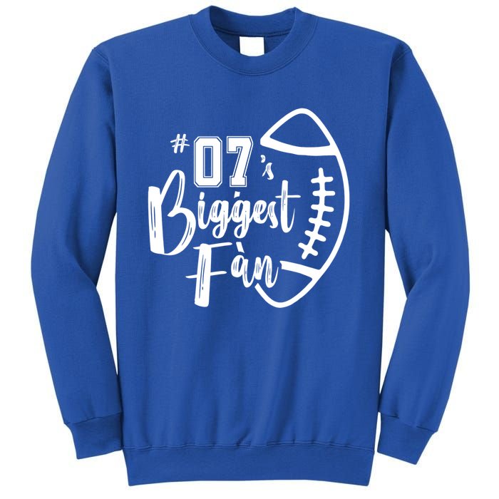 Seven 07 Biggest Fan Gift Football Mom Dad Sister Brother Gift Sweatshirt