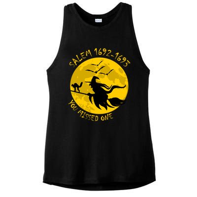 Salem 1692 1693 You Missed One Witch Riding Broom Great Gift Ladies PosiCharge Tri-Blend Wicking Tank