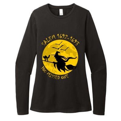 Salem 1692 1693 You Missed One Witch Riding Broom Great Gift Womens CVC Long Sleeve Shirt