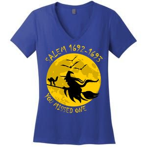 Salem 1692 1693 You Missed One Witch Riding Broom Great Gift Women's V-Neck T-Shirt