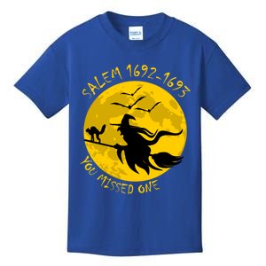 Salem 1692 1693 You Missed One Witch Riding Broom Great Gift Kids T-Shirt