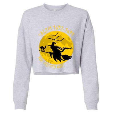 Salem 1692 1693 You Missed One Witch Riding Broom Great Gift Cropped Pullover Crew