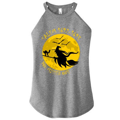 Salem 1692 1693 You Missed One Witch Riding Broom Great Gift Women's Perfect Tri Rocker Tank