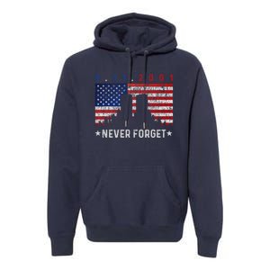 September 11th 9 11 Never Forget, 9 11 TShirt9 11 Never Forget Shirt Patriot Day Premium Hoodie