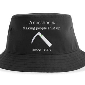 Since 1846 Anesthesia Making People Shut Up Sustainable Bucket Hat