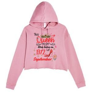 September 1972 Birthday This Queen Was Born In September Cute Gift Crop Fleece Hoodie