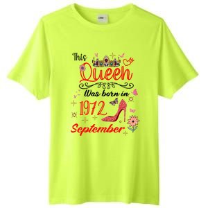 September 1972 Birthday This Queen Was Born In September Cute Gift Tall Fusion ChromaSoft Performance T-Shirt