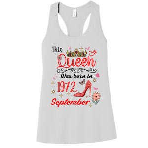 September 1972 Birthday This Queen Was Born In September Cute Gift Women's Racerback Tank