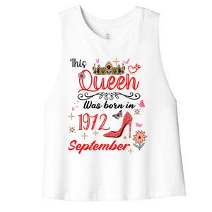 September 1972 Birthday This Queen Was Born In September Cute Gift Women's Racerback Cropped Tank