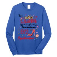 September 1972 Birthday This Queen Was Born In September Gift Long Sleeve Shirt