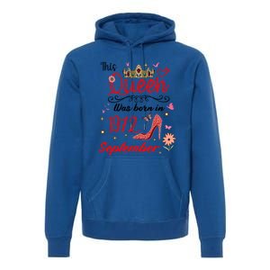 September 1972 Birthday This Queen Was Born In September Gift Premium Hoodie