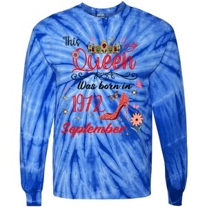 September 1972 Birthday This Queen Was Born In September Gift Tie-Dye Long Sleeve Shirt