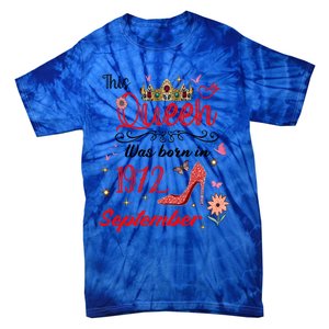 September 1972 Birthday This Queen Was Born In September Gift Tie-Dye T-Shirt