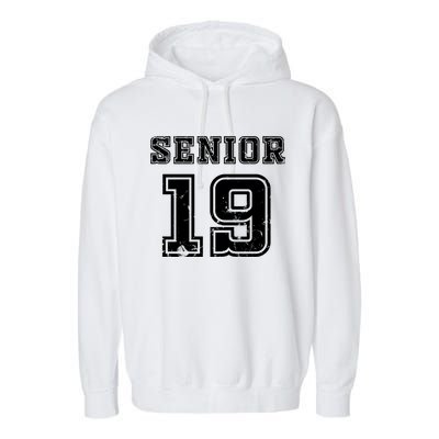 Senior 19 Class Of 2019 High School Graduation Gift Garment-Dyed Fleece Hoodie