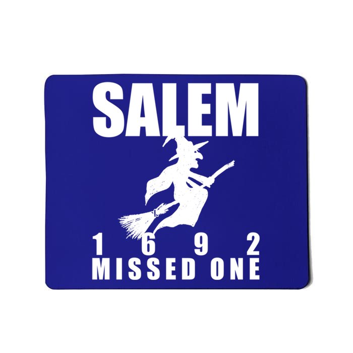 Salem 1692 Missed One Funny Halloween Witch Lover Occult Gift Mousepad