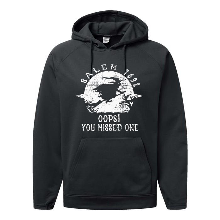 Salem 1692 Oops You Missed One Salem Witch Trials Halloween Performance Fleece Hoodie