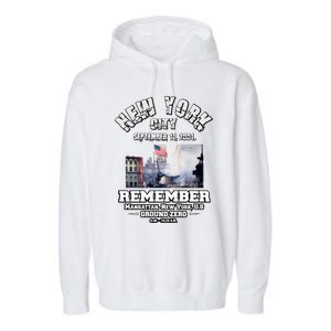 September 11 Remember TShirtSeptember 11 Remember Garment-Dyed Fleece Hoodie