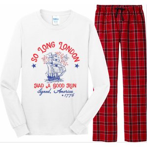 Ship 1776 So Long London Had A Good Run America 1776 Long Sleeve Pajama Set