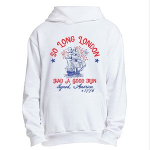 Ship 1776 So Long London Had A Good Run America 1776 Urban Pullover Hoodie