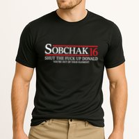Sobchak 16 Shut The Fuck Up Donald YouRe Out Of Your Element Performance Shirt