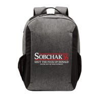 Sobchak 16 Shut The Fuck Up Donald YouRe Out Of Your Element Vector Backpack
