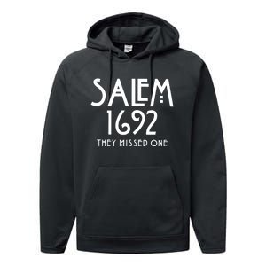 Salem 1692 They Missed One Funny Halloween Witch Performance Fleece Hoodie