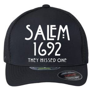 Salem 1692 They Missed One Funny Halloween Witch Flexfit Unipanel Trucker Cap