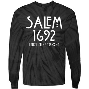 Salem 1692 They Missed One Funny Halloween Witch Tie-Dye Long Sleeve Shirt