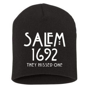 Salem 1692 They Missed One Funny Halloween Witch Short Acrylic Beanie