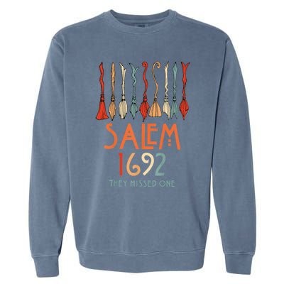 Salem 1692 They Missed One Salem Witchs Broom Halloween Gift Garment-Dyed Sweatshirt