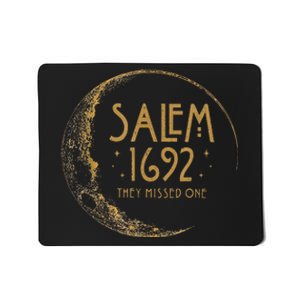 Salem 1692 They Missed One Halloween Mousepad