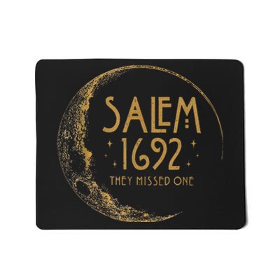 Salem 1692 They Missed One Halloween Mousepad