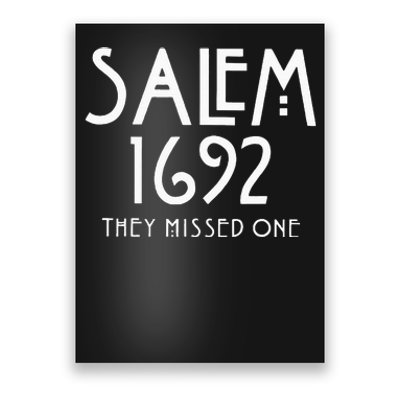 Salem 1692 They Missed One Poster