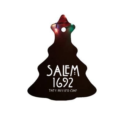 Salem 1692 They Missed One Ceramic Tree Ornament