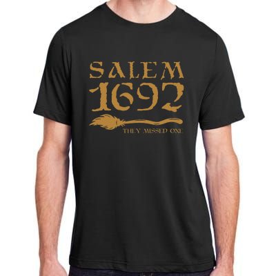 Salem 1692 They Missed One Witch Halloween Adult ChromaSoft Performance T-Shirt