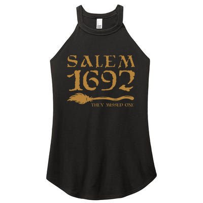 Salem 1692 They Missed One Witch Halloween Women's Perfect Tri Rocker Tank