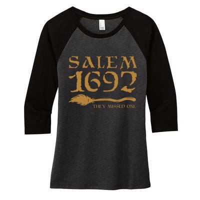 Salem 1692 They Missed One Witch Halloween Women's Tri-Blend 3/4-Sleeve Raglan Shirt