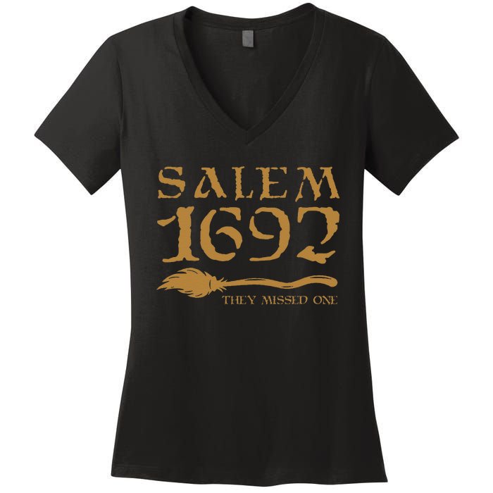 Salem 1692 They Missed One Witch Halloween Women's V-Neck T-Shirt