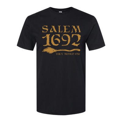 Salem 1692 They Missed One Witch Halloween Softstyle CVC T-Shirt