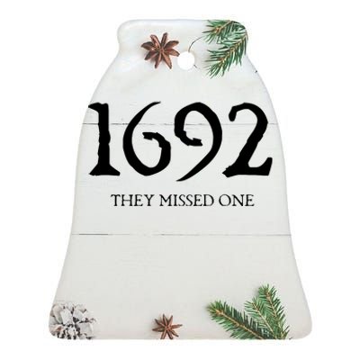 Salem 1692 They Missed One Halloween Ceramic Bell Ornament