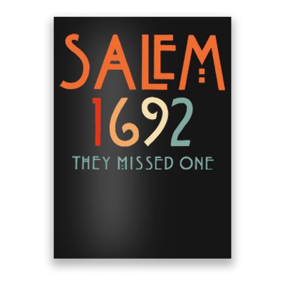 Salem 1692 They Missed One Salem Witch 1692 Halloween Poster