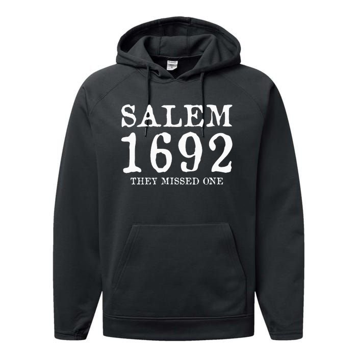 Salem 1692 They Missed One Performance Fleece Hoodie