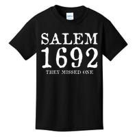 Salem 1692 They Missed One Kids T-Shirt