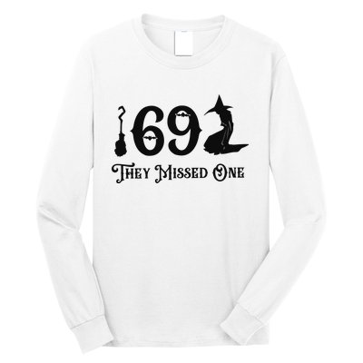 Salem 1692 They Missed One Funny Halloween Long Sleeve Shirt