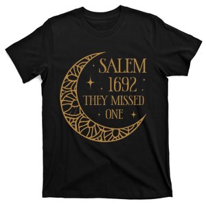 Salem 1692 They Missed One T-Shirt