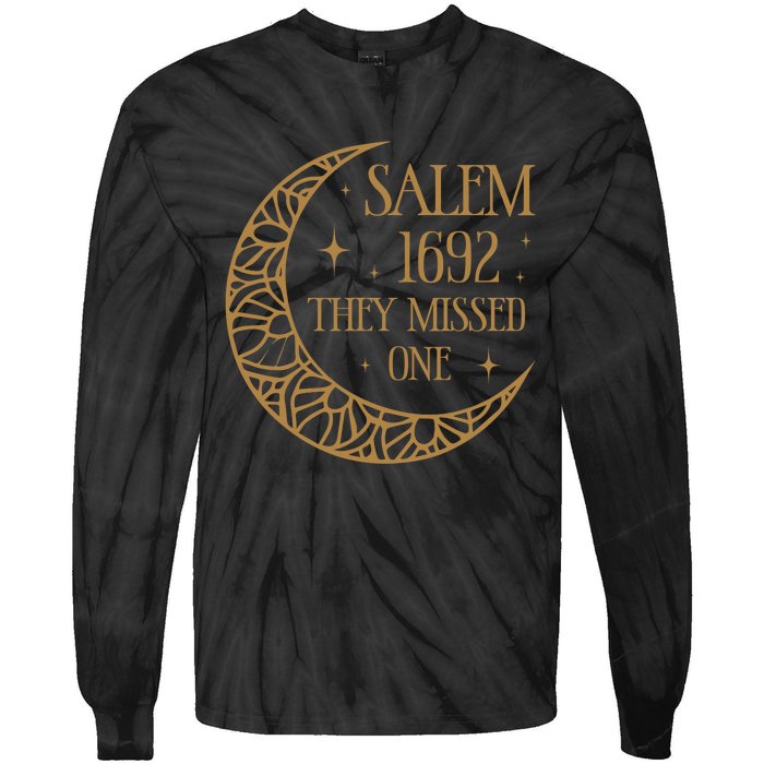 Salem 1692 They Missed One Tie-Dye Long Sleeve Shirt