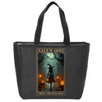 Salem 1692 They Missed One Halloween Witch Trials Women Zip Tote Bag