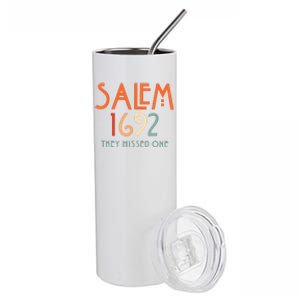 Salem 1692 They Missed One Salem Witch 1692 Halloween Stainless Steel Tumbler