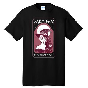 Salem 1692 They Missed One Salem Witch Halloween Tall T-Shirt