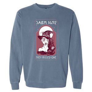 Salem 1692 They Missed One Salem Witch Halloween Garment-Dyed Sweatshirt